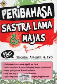 Image of Peribahasa Sastra Lama & Majas plus Sinonim, Antonim, & EYD