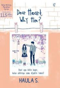 Image of Dear Heart , Why Him?