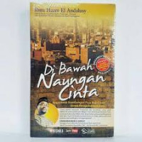 Image of Di bawah naungan cinta : bagaimana membangun puja puji cinta untuk mengukuhkan jiwa