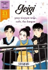 Image of Geigi : yang mengejar mimpi, cinta, harapan