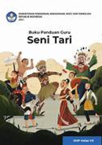 Image of Buku Panduan Guru : Seni Tari SMP Kelas VII